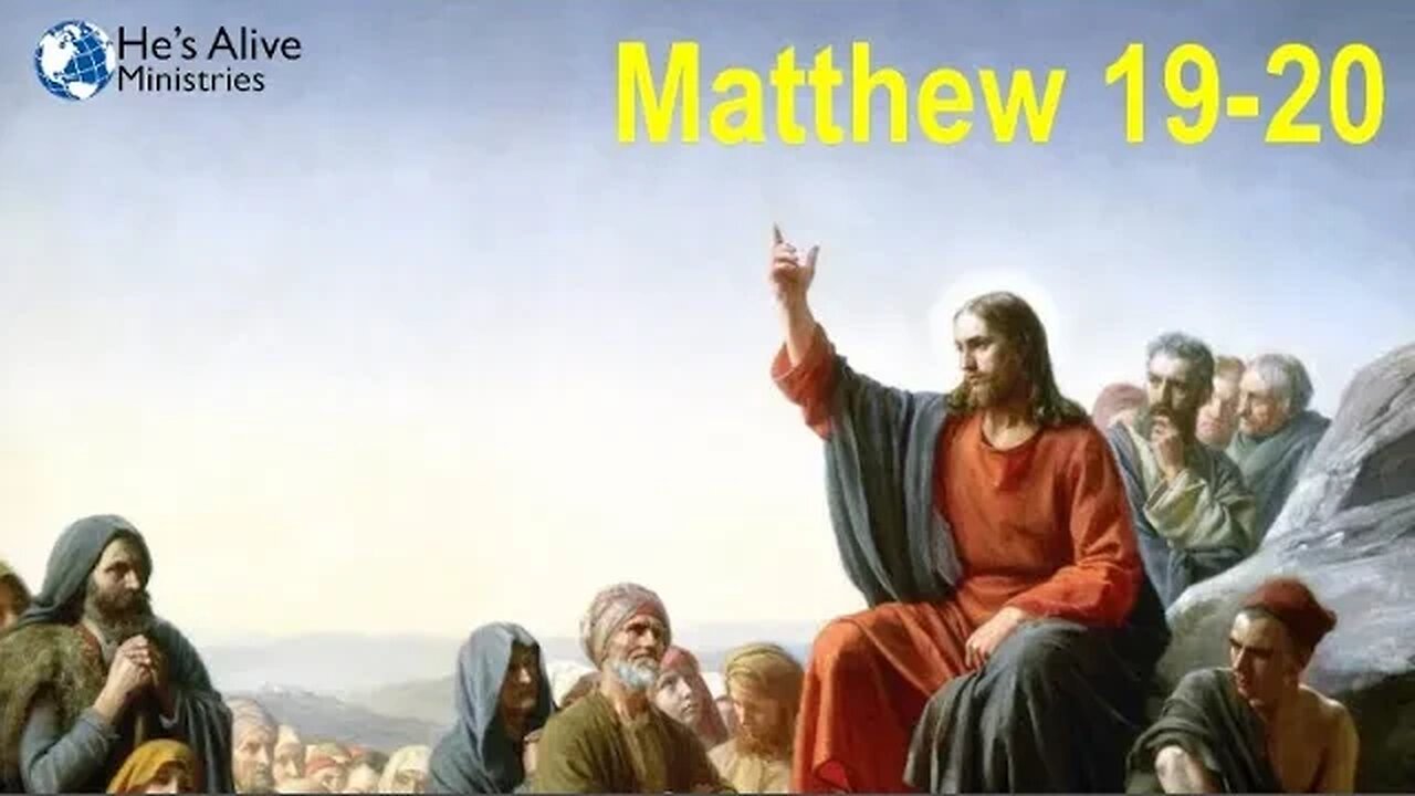 Matthew 19 & 20 - Jesus teaches about his death and resurrection