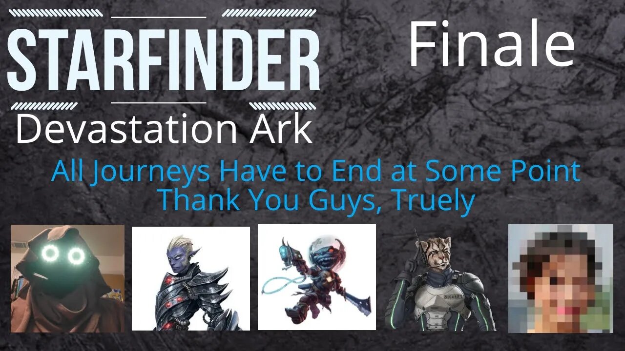 Starfinder with the Boys: Finale