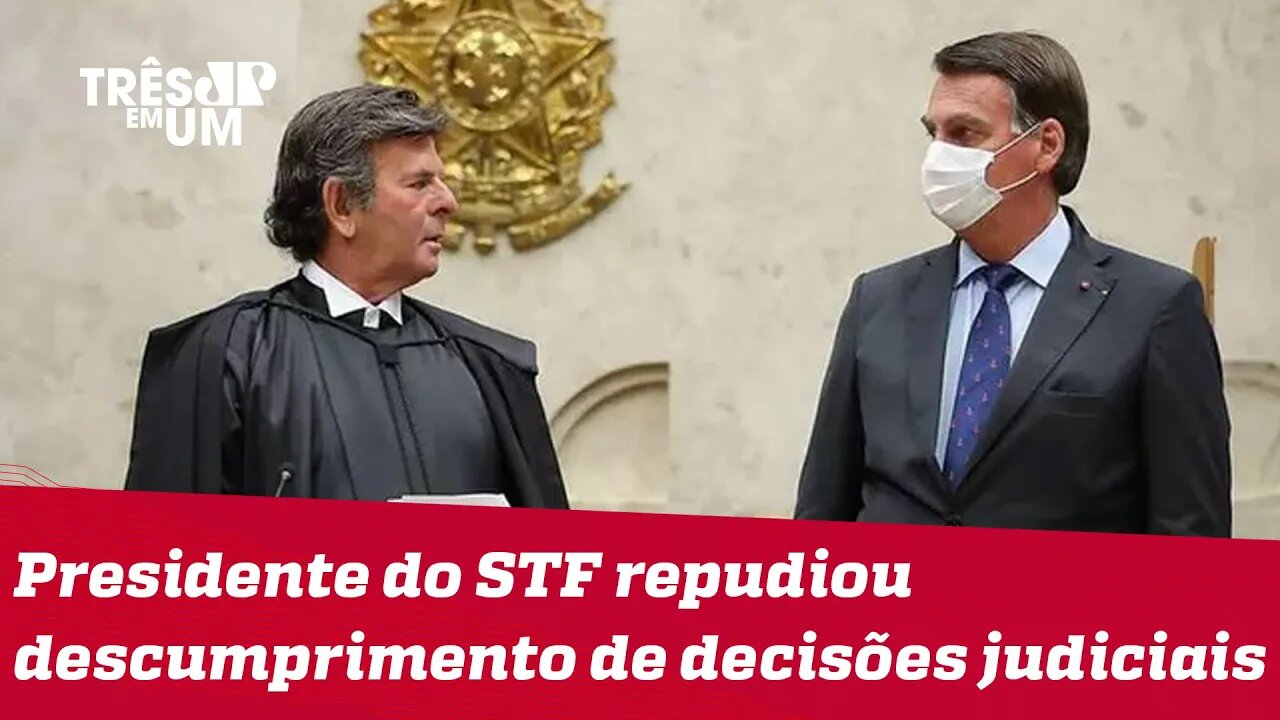 Fux rebate ataques de Bolsonaro às instituições durante manifestações