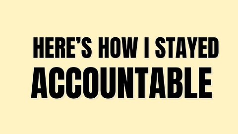 The Ultimate Guide to Staying Accountable to Yourself #Accountability#SelfDiscipline#GoalSetting