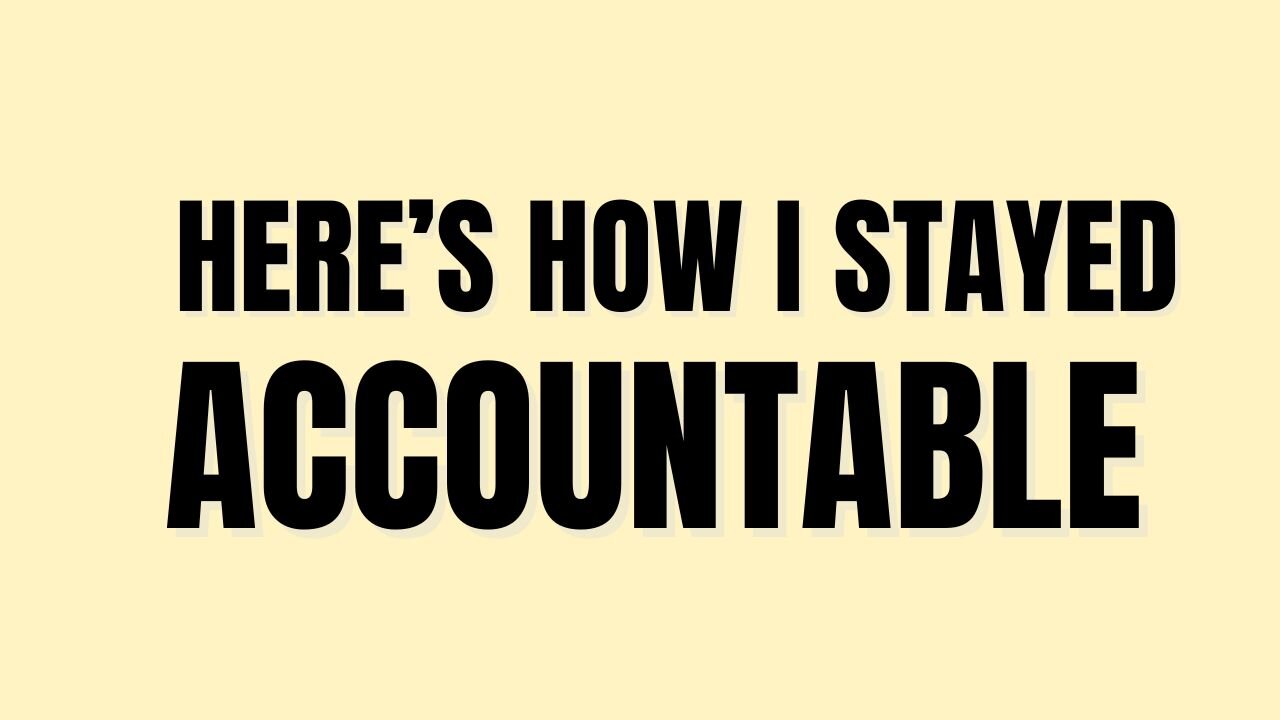 The Ultimate Guide to Staying Accountable to Yourself #Accountability#SelfDiscipline#GoalSetting
