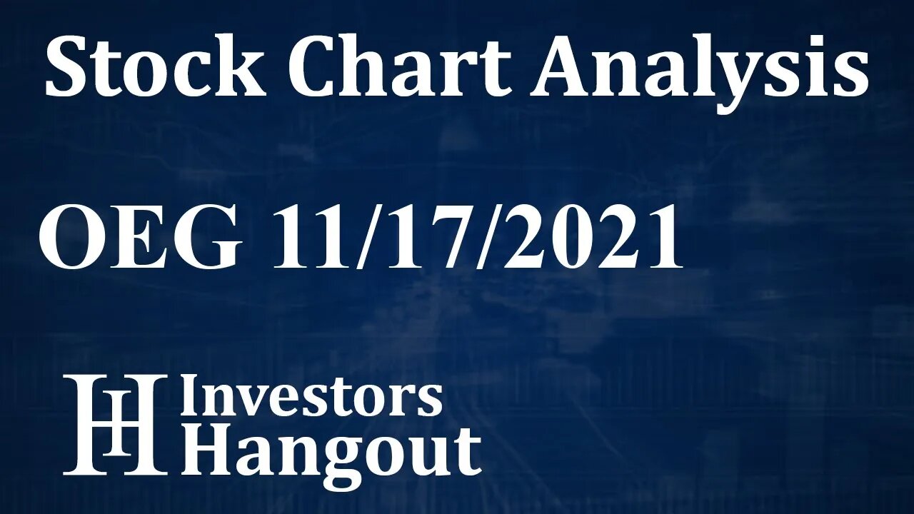 OEG Stock Chart Analysis Orbital Energy Group Inc. - 11-17-2021