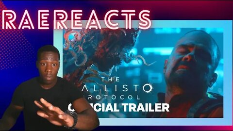 REACTION!!!The Callisto Protocol Live Action TV Spot Trailer (Red Band)