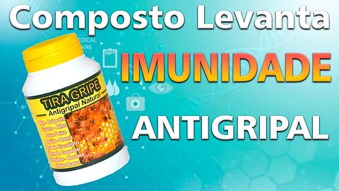 Levanta Imunidade - TIRA GRIPE
