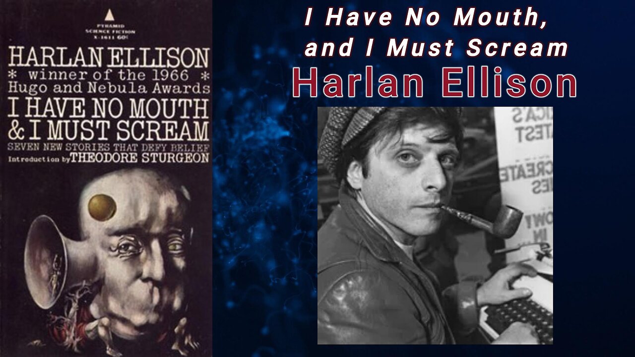 I Have No Mouth, and I Must Scream - Harlan Ellison (Audiobook)