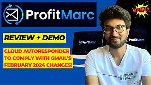 ProfitMarc Review + Demo – Cloud Autoresponder To Comply With GMail’s February 2024 Changes!