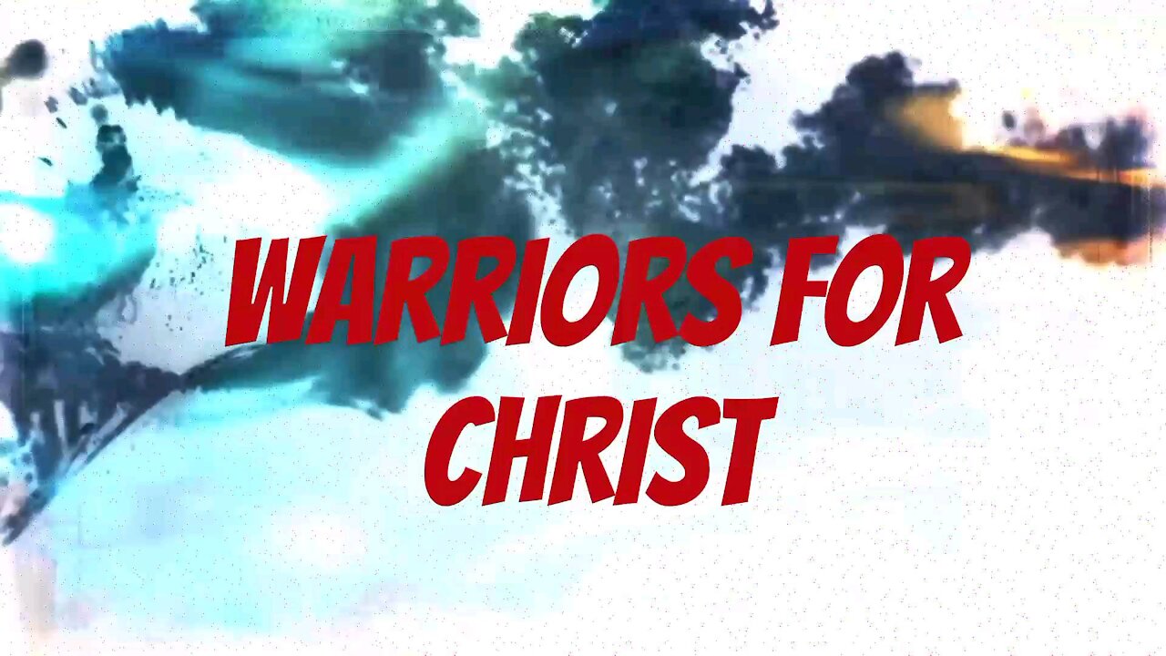 Warriors for Christ 2