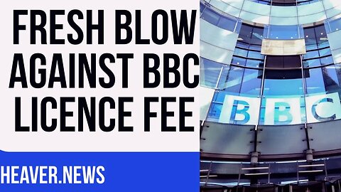 Fresh Fatal Blow AGAINST BBC Licence Fee