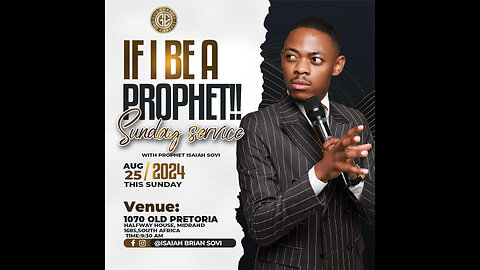 IF I BE A PROPHET SUNDAY SERVICE|25 AUGUST 2024