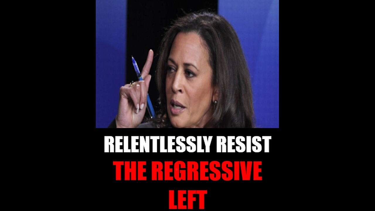 Relentlessly Resist the Regressive Left