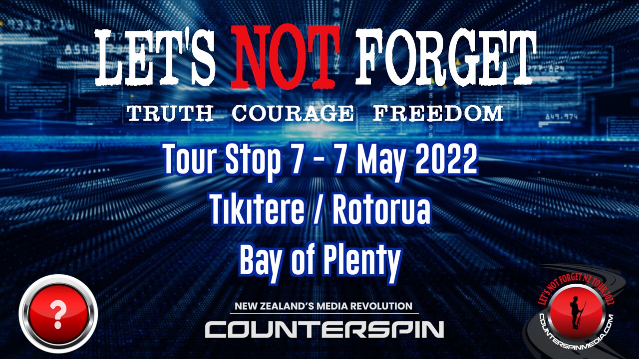 Let's Not Forget Tour Stop 7 - Tikitere / Rotorua - Bay of Plenty - 7 May 2022