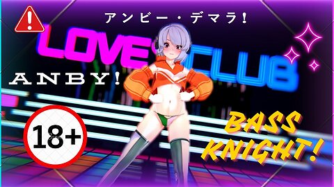 アンビー・デマラ! 💓🙈😳 バスナイト！！Anby! 💓🙈😳 BASS KNIGHT!! 【MMD Genshin Impact】R18