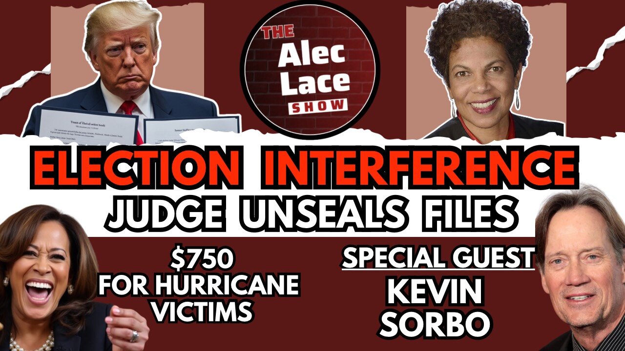 Guest: Kevin Sorbo Trump Blasts DOJ | Hurricane Victims Get The Maui Treatment | The Alec Lace Show