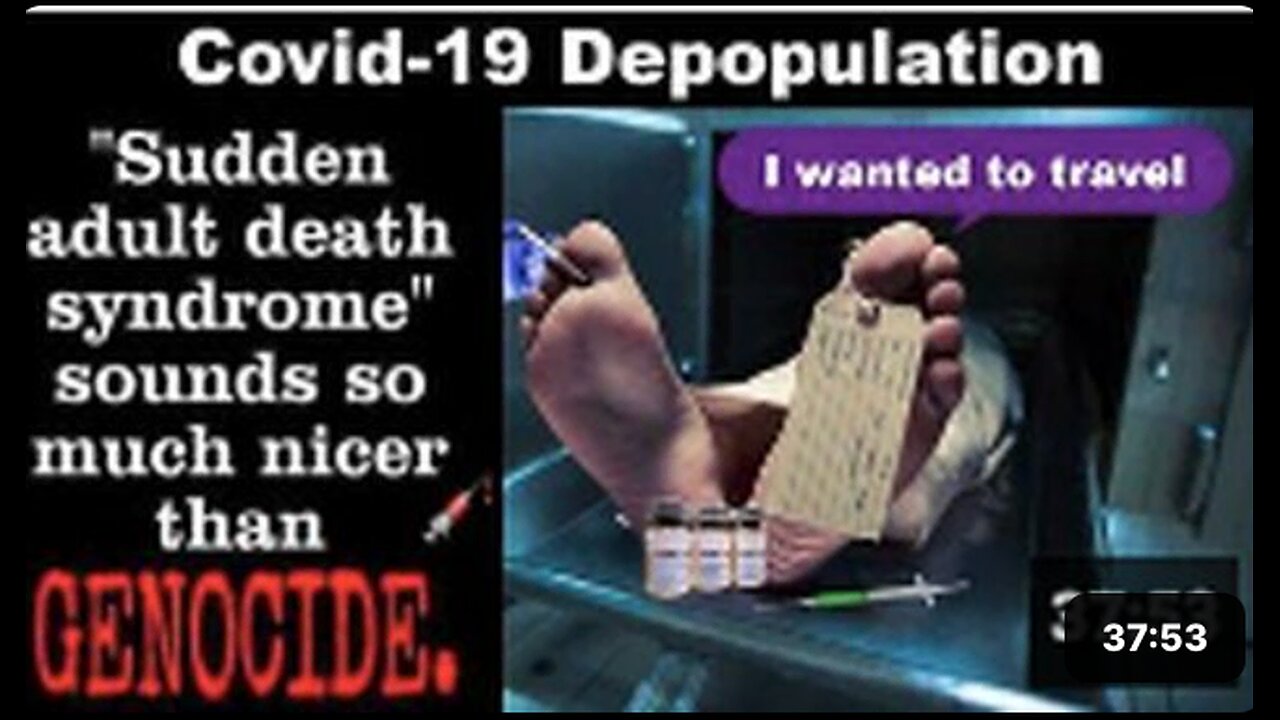 SADS (Sudden Adult Death Syndrome) Better Known As Covid-19 Vaccine Depopulation