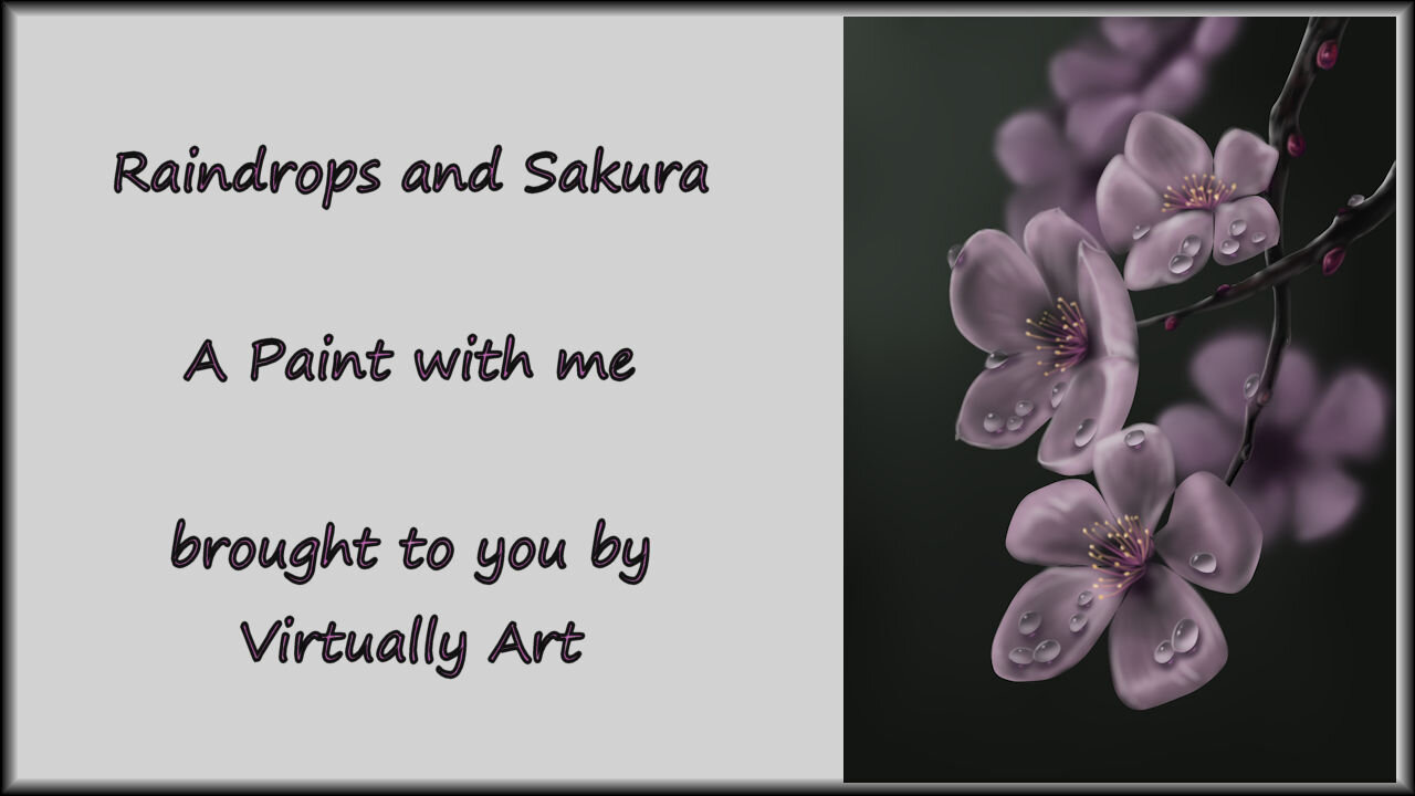 Raindrops and Sakura - a Paint with me brought to you by Virtually Art