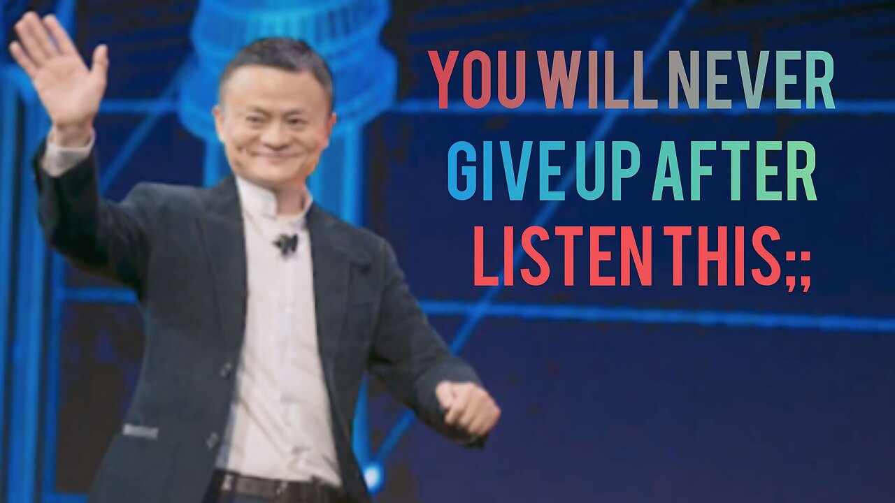 Jack Ma speech about failure | Listen before give up