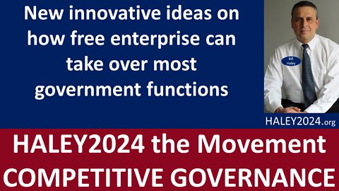 New Innovative Ideas on How Free Enterprise Can Take Over Most Government Functions, 2 min.