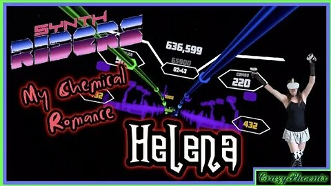 °Synth Riders VR° | HELENA - My Chemical Romance | Donjuannelly and RedPanda Custom |°