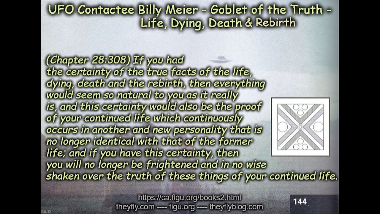 Billy Meier UFO Contact Reports - Death Dying Afterlife Death Life Reincarnation Part 1