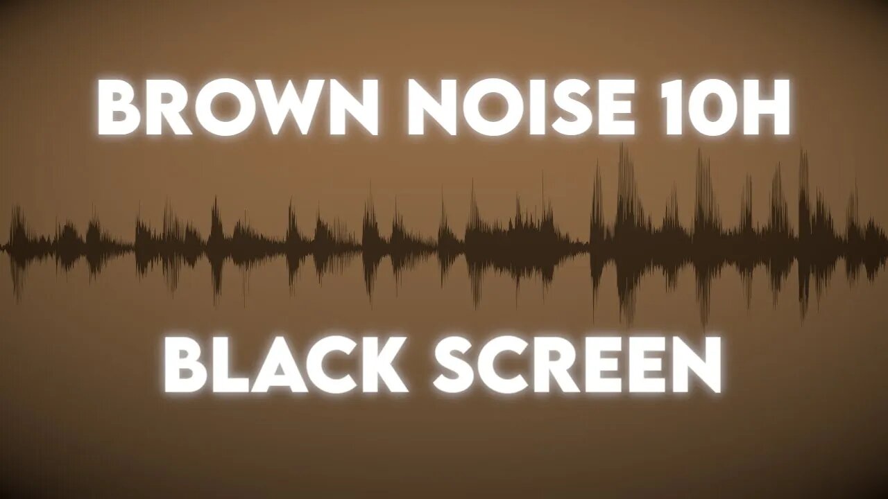 10H Brown Noise┃Deep Relaxation┃No Ads