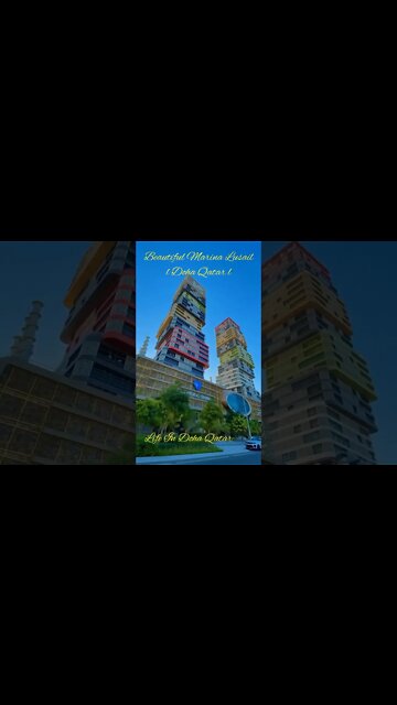 Beautiful View of Marina Lusail Doha Qatar l Life In Doha Qatar l