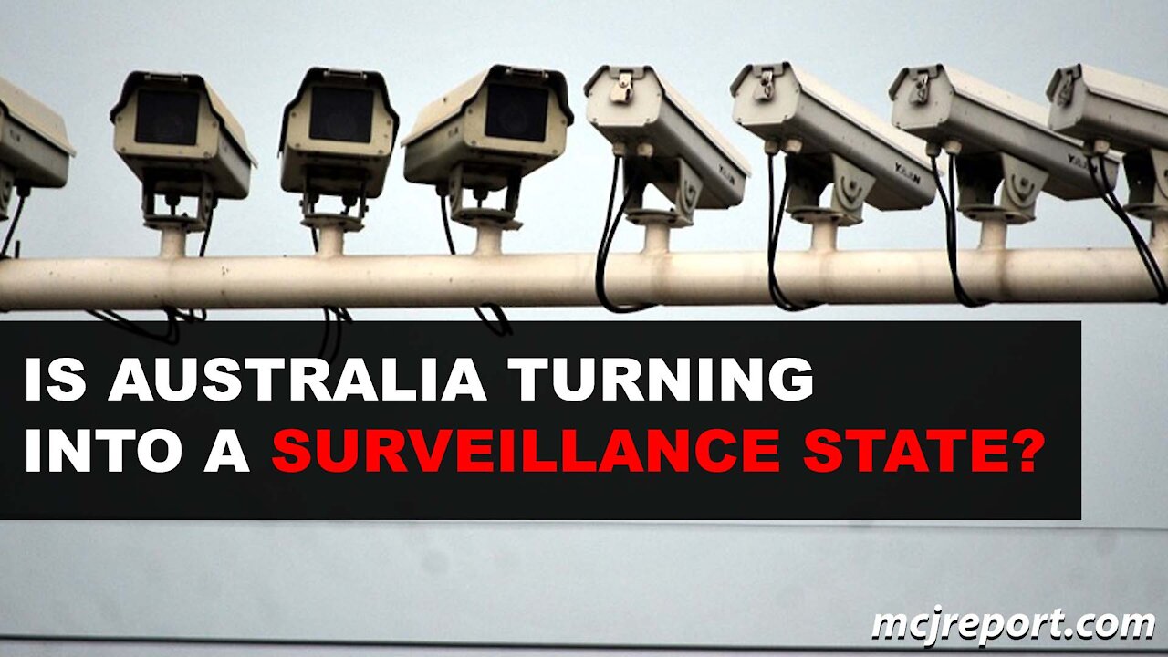 Is Australia turning into a surveillance state?