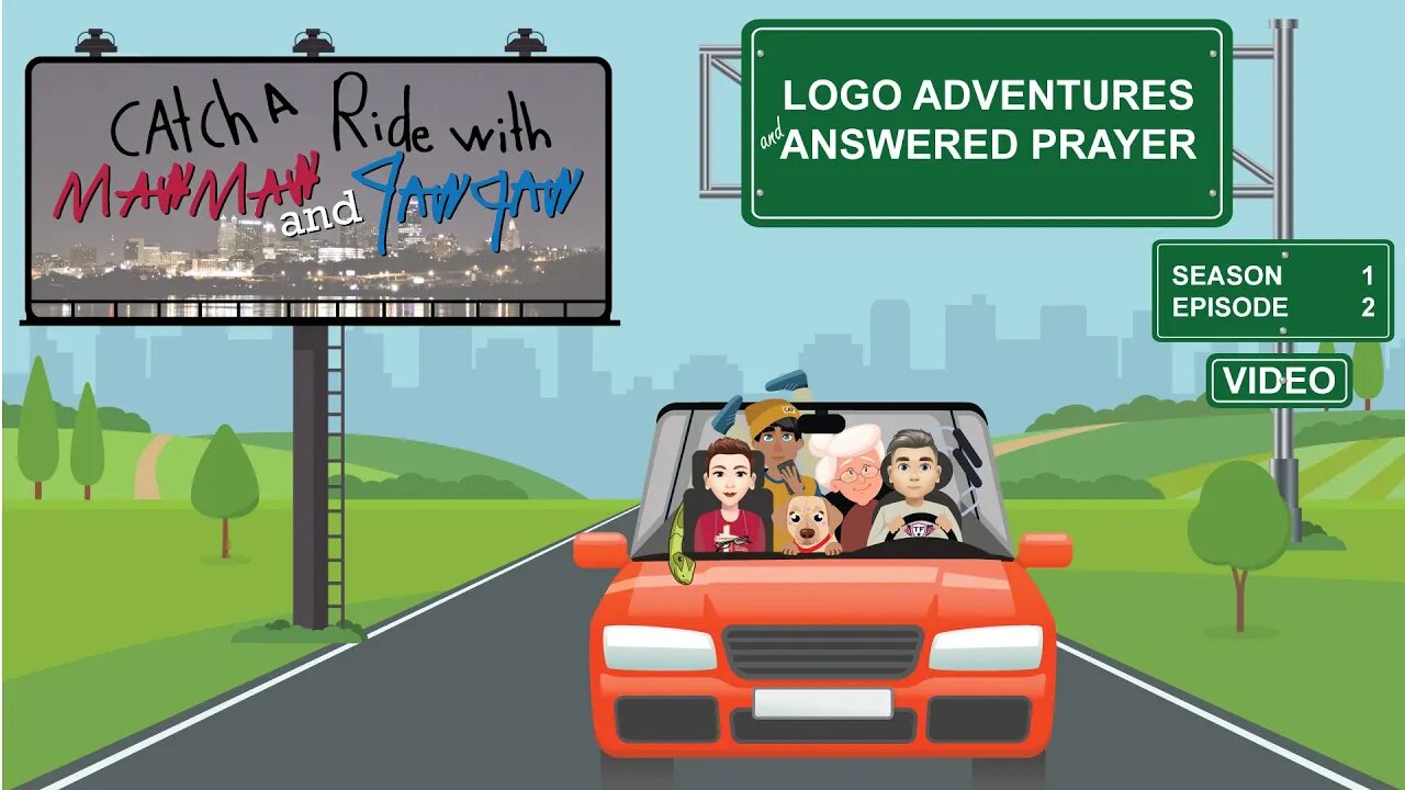 S1E2 Logo Adventures and Prayers Answered (Video)