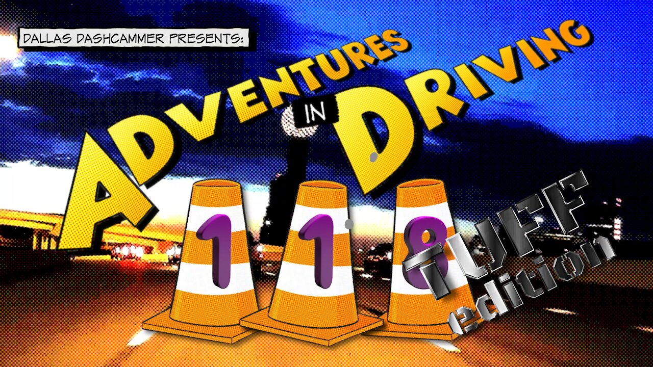 Adventures in Driving - Episode 118 - Tuff Edition