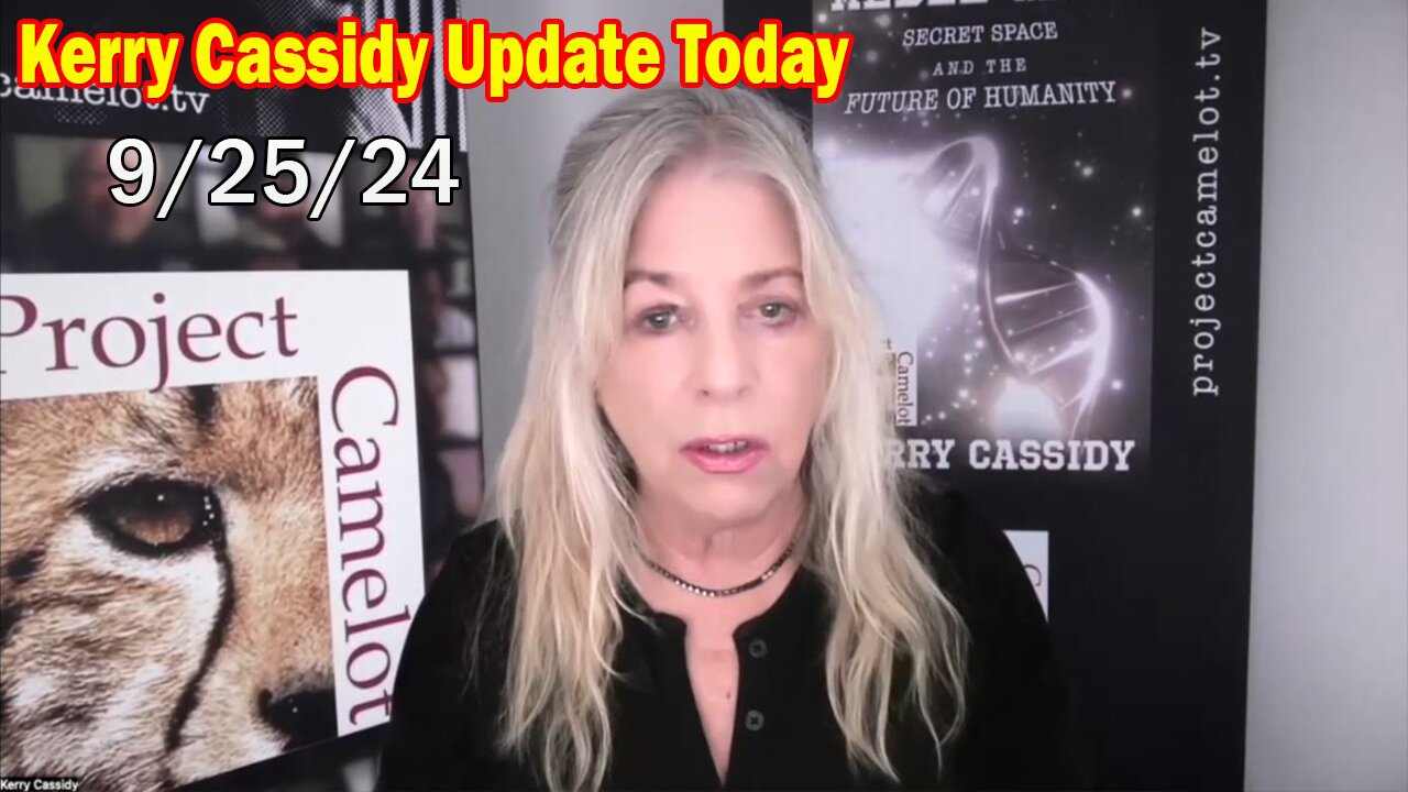 Kerry Cassidy Update Today Sep 25: "What's Really Happening?"