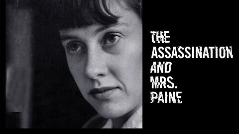 The Assassination and Mrs. Paine