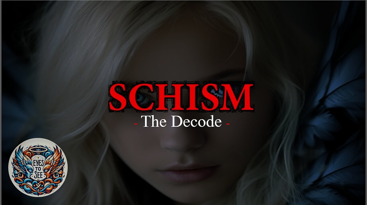 Schism - The Decode [Eyes to See]