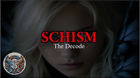 Schism - The Decode [Eyes to See]
