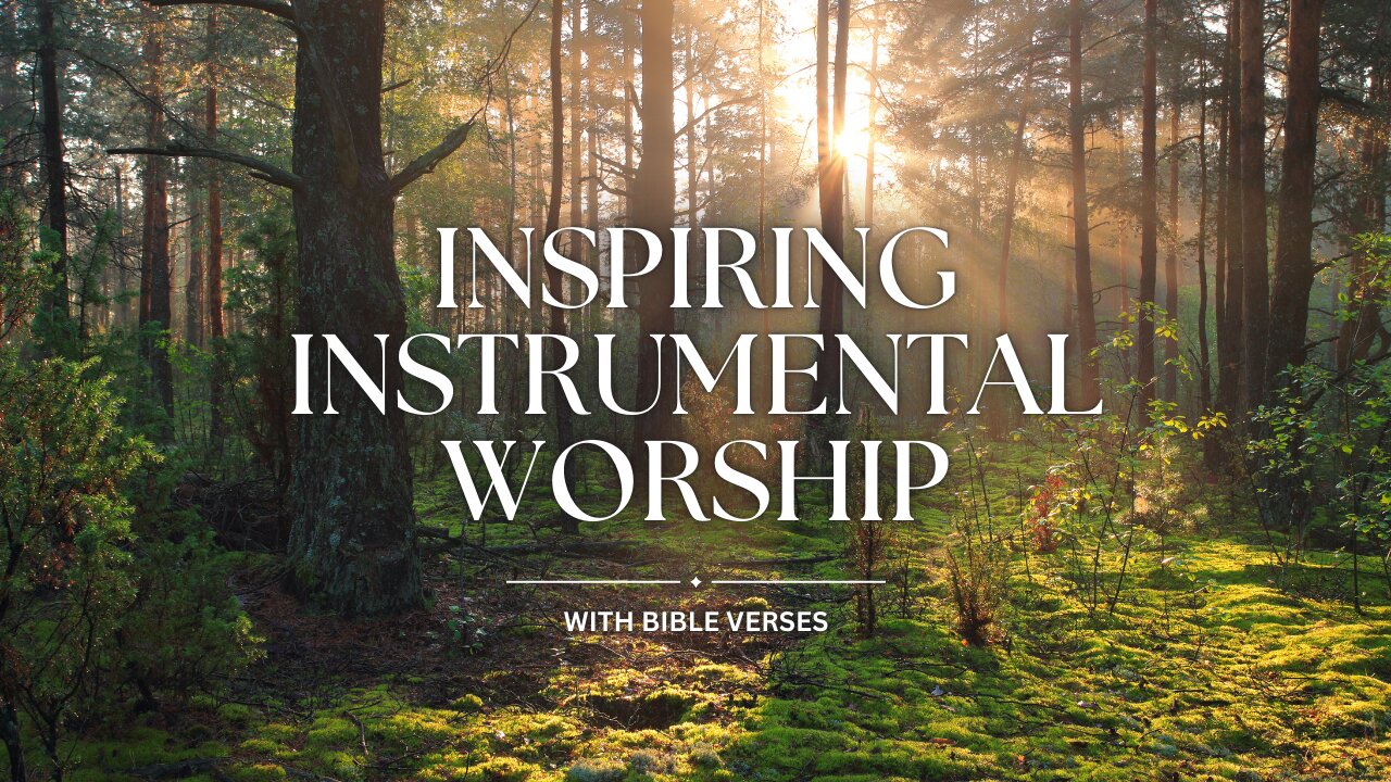 1 HOUR // INSPIRING INSTRUMENTAL WORSHIP // BIBLE VERSES // NEW 2024 CHRISTIAN PIANO MUSIC