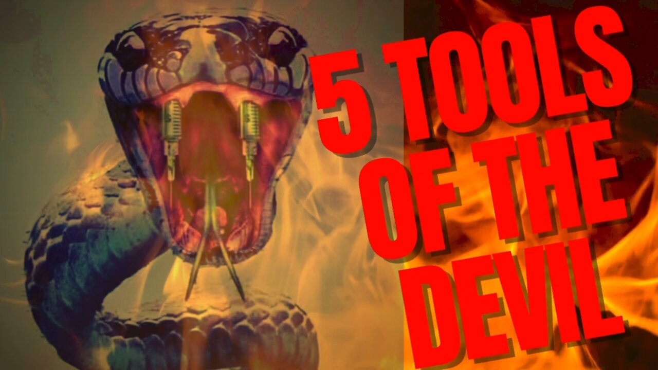 5 TOOLS OF THE DEVIL