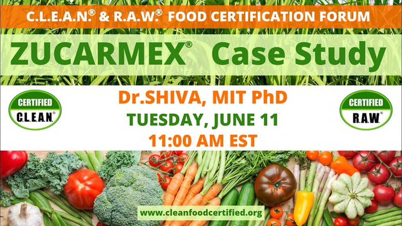 Watch ZUCARMEX® Case Study - C.L.E.A.N.® & R.A.W.® Food Certification Forum