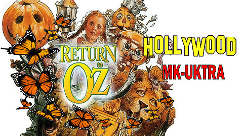 The Return To Oz - Mind Control In Hollywood | MK-Ultra | ODD TV