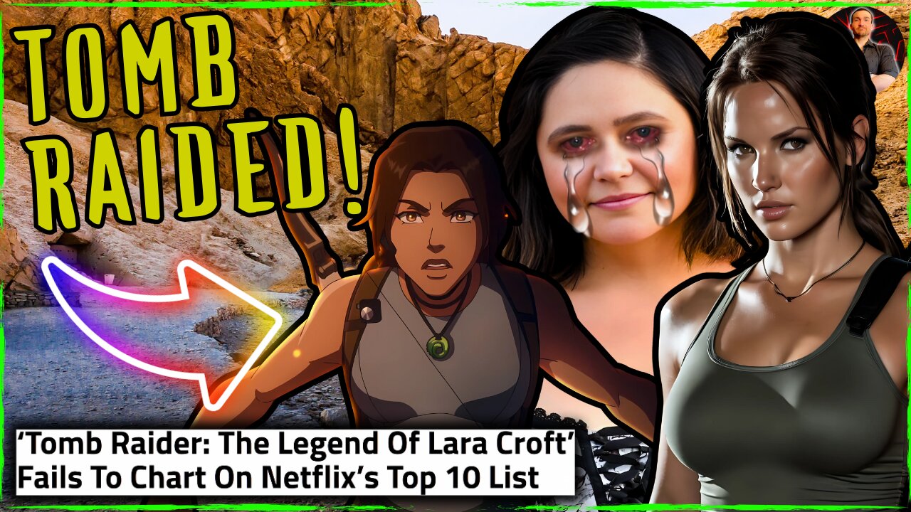 Tomb Raider: The Legend Of Lara Croft FAILS to Crack Netflix Top 10!