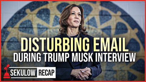 Kamala Harris Releases Disturbing Email During Trump Musk Interview