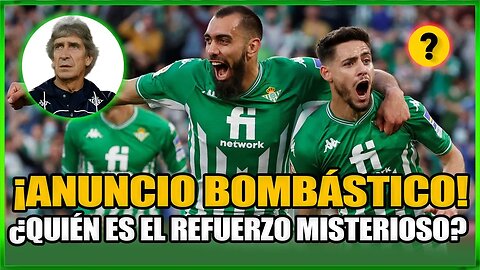 ¡URGENTE!¡MIRA ESO!¡EL BETIS ANUNCIA LA CONTRATACIÓN DEL DEFENSOR ESPAÑOL!¡MANUEL PELLEGRINI!