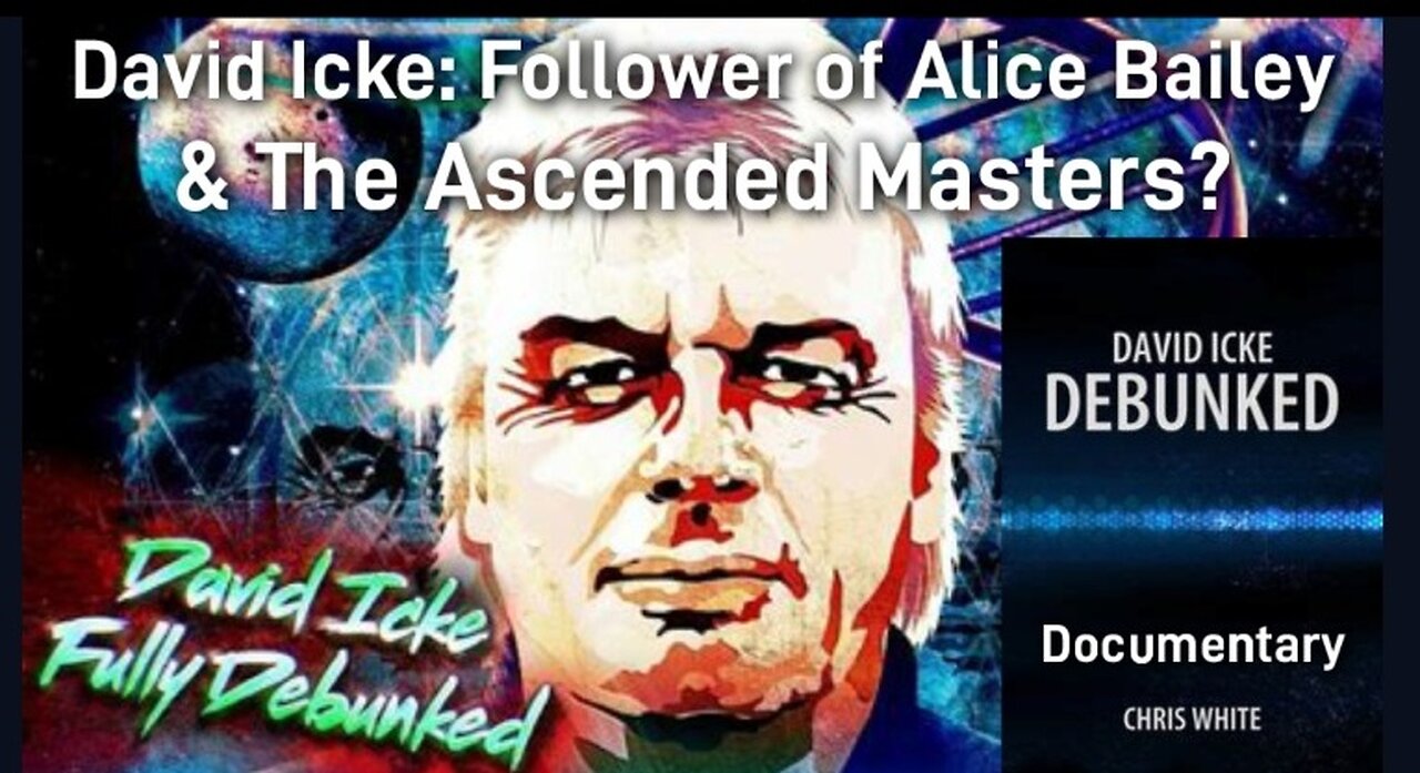 David Icke Debunked: Investigative Documentary by Chris White 2010. AN ALICE BAILEY FOLLOWER???