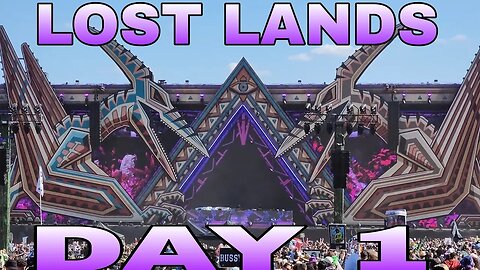 LOST LANDS 2023 DAY 1