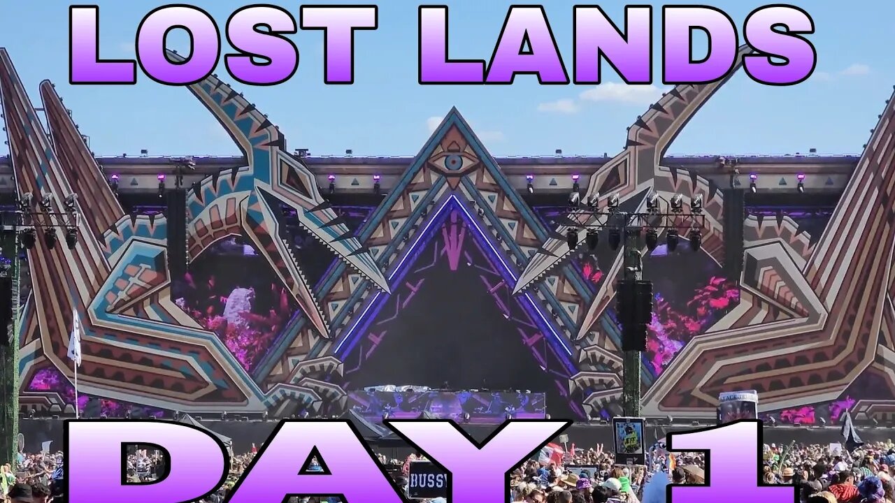 LOST LANDS 2023 DAY 1