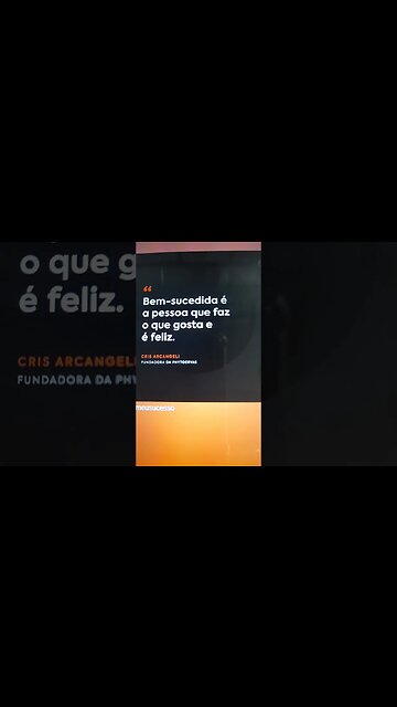 Bem sucedida é a pessoa que..