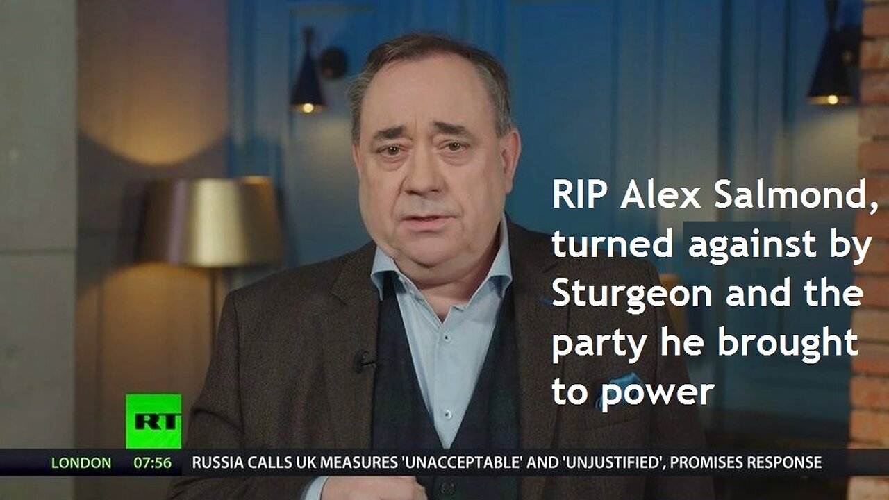 RIP Alex Salmond,: tributes from colleagues Tommy Sheridan & Hugh Kerr. A 'giant' feared by Sturgeon