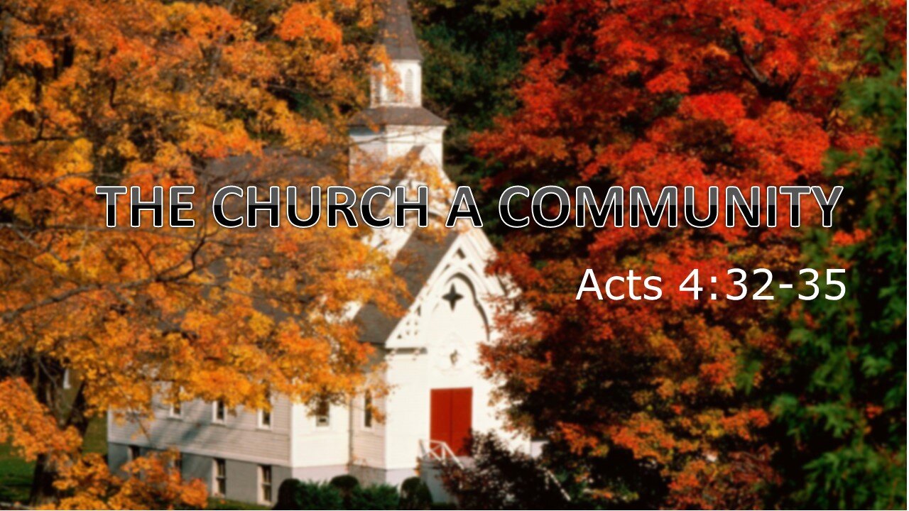 The Church A Community, Pastor Roy Smith, 09-25-2024