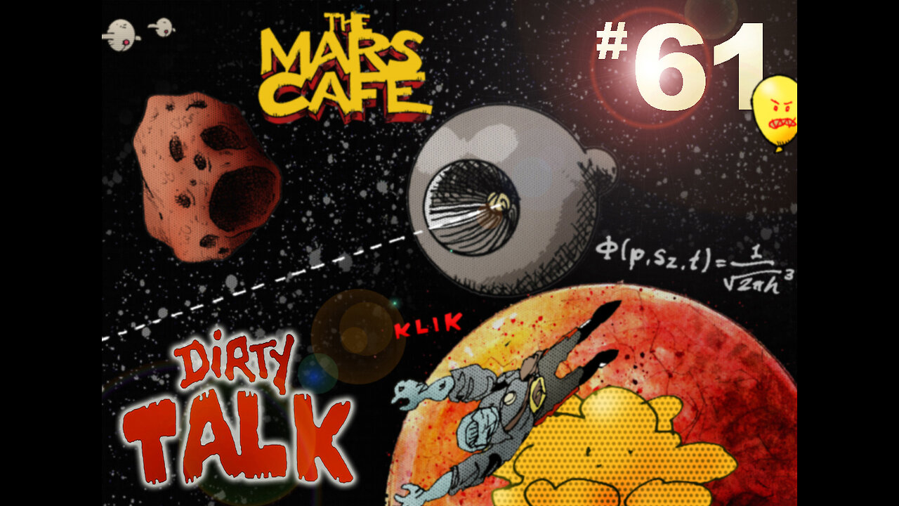 Mars Cafe #61: "Dirty Talk"