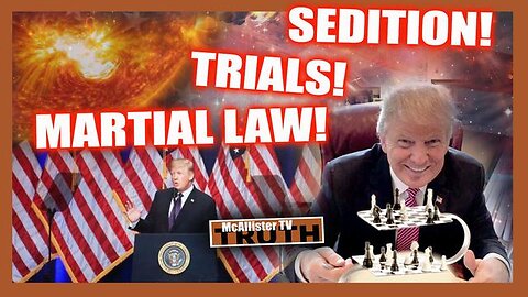 INDICTMENTS! TRIALS! SEDITION! MARTIAL LAW! MASSIVE CHANNEL UPDATES! WAR! - TRUMP NEWS