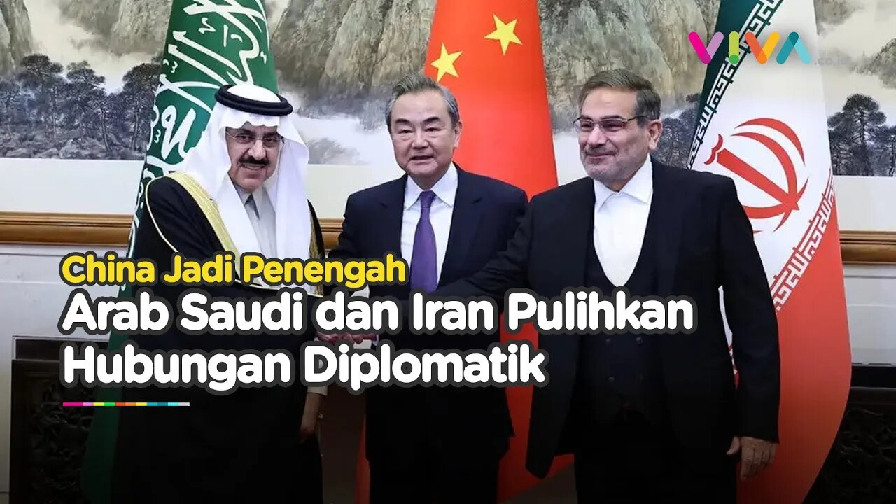 China Jadi Penengah, Arab Saudi dan Iran Akhirnya Baikan Setelah 7 Tahun Bermusuhan