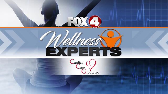 Fox 4 Wellness Expert: The Cardiac Care Group