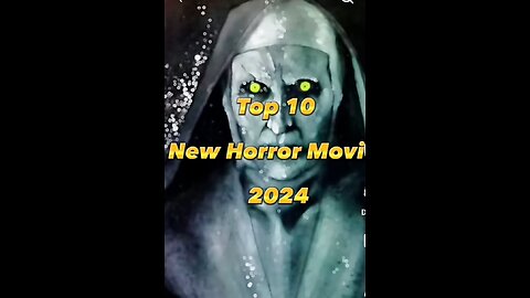 Top ten new horror movies 2024